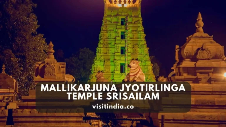 Mallikarjuna Jyotirlinga Temple Srisailam Timings, How to Reach, History, Facts, Nearby Places to Visit