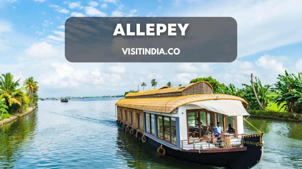 Best Places to Visit in Kerala - Allepey