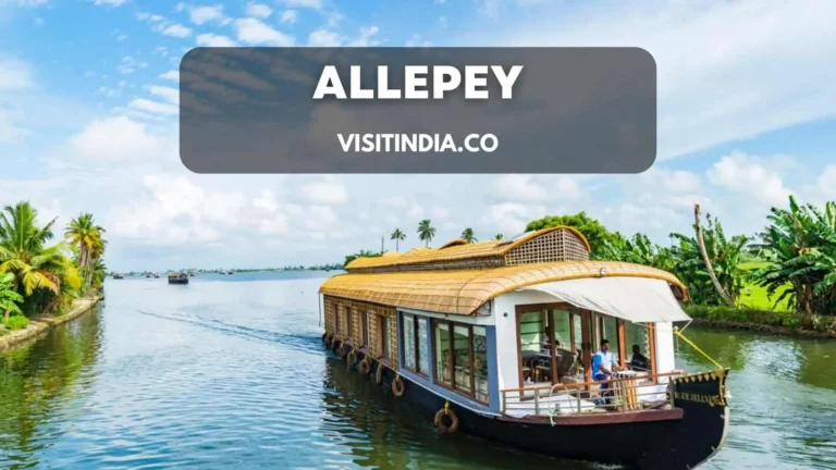 Best Places to Visit in Alleppey in 1 Day, 2 Days for Couples and Family