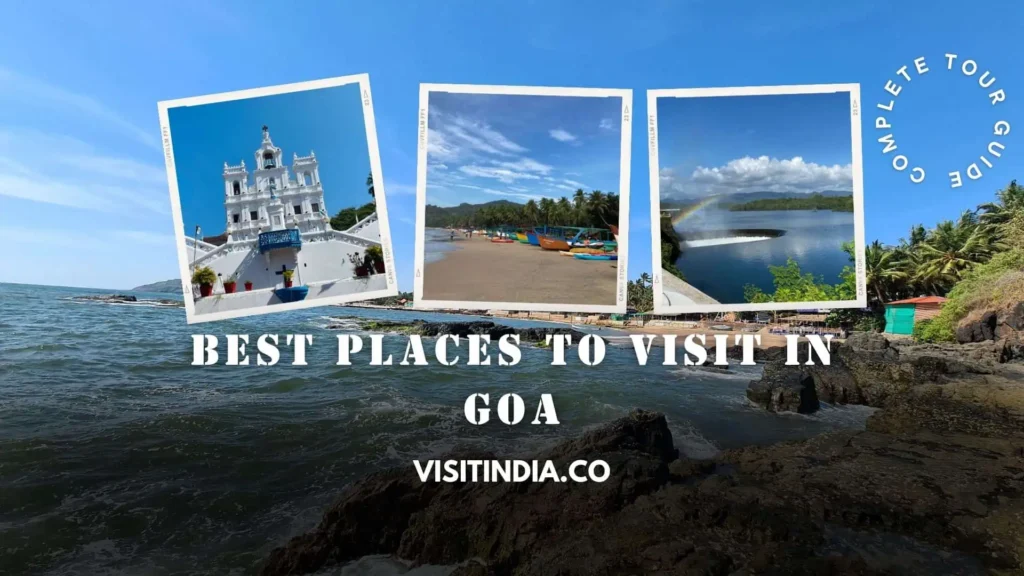 Best Places to Visit in Goa with Friends, Family and Couples