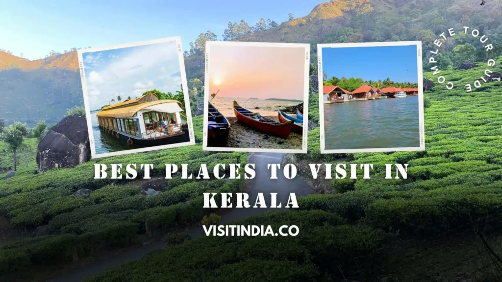 Best Places to Visit in Kerala for 1 day, 2 day , 3 day holiday tip. Must see Kerala Destinations