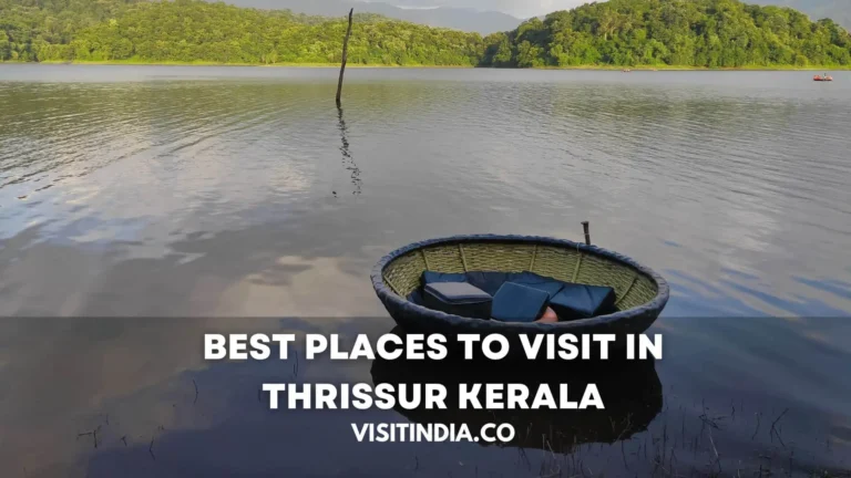 Best Places to Visit in Thrissur Kerala: Festivals, Culture, and Must-See Attractions