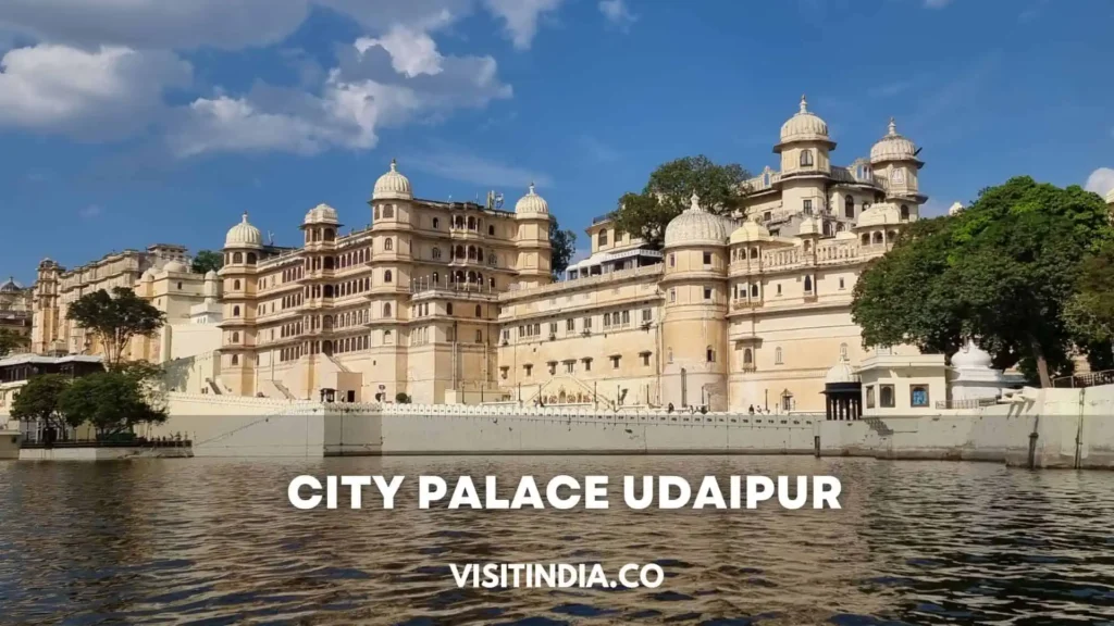 Best Places to Visit in Rajasthan - City Palace Udaipur