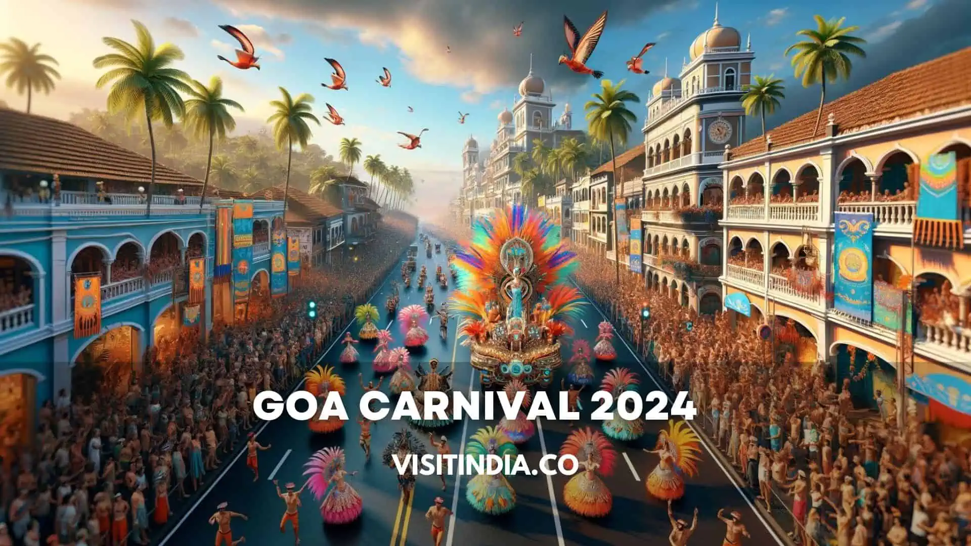 Goa Carnival 2025 Location, Dates, Timings, Entry Fees, History And How