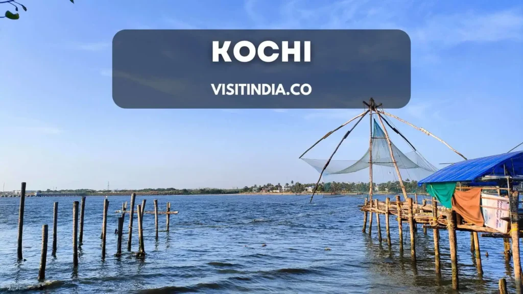Best Places to Visit in Kerala - Kochi