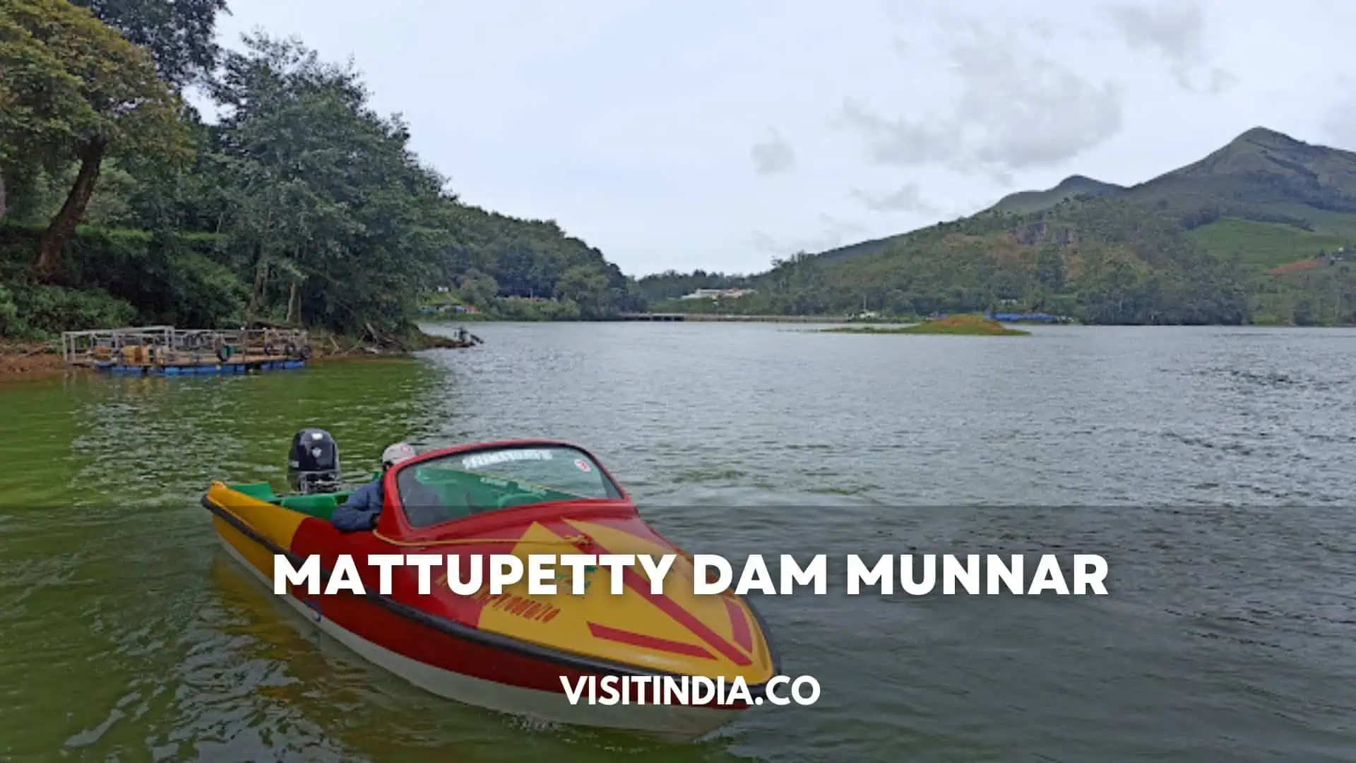 Mattupetty Dam Munnar Timings Entry Fee Boating Price And Nearby