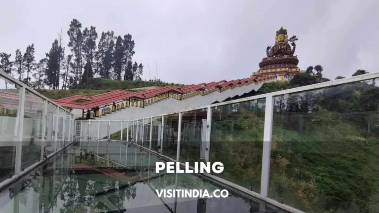 Top 11 Best Places to Visit in Pelling Sikkim