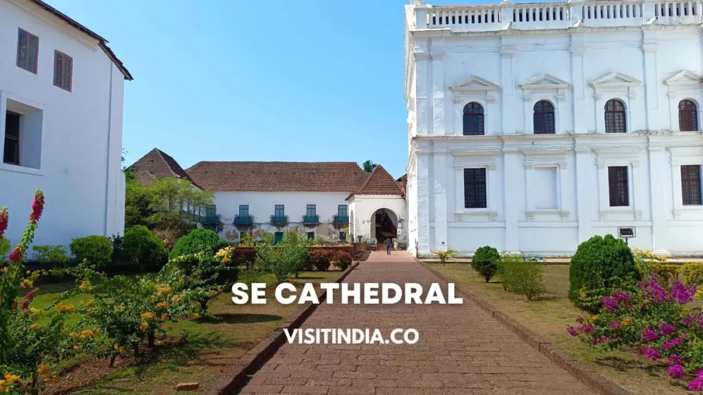 Best Places to Visit in Goa - Se Cathedral