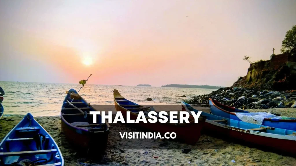 Best Places to Visit in Kerala - Thalassery