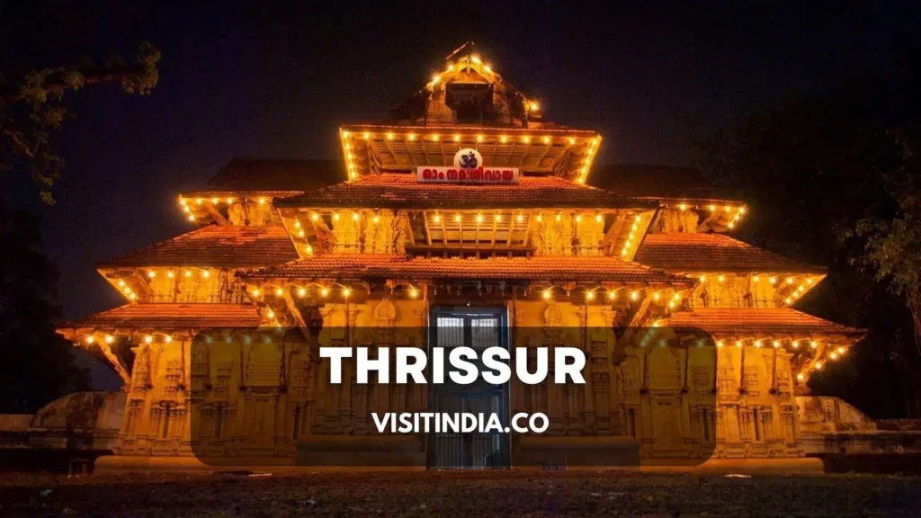 Best Places to Visit in Kerala - Thrissur