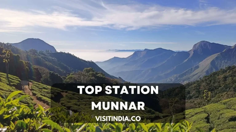 Top Station Munnar Timings, Entry Fee, Distance, Best time to Visit and Near By places